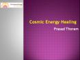 cosmic energy healing telugu PowerPoint PPT Presentation