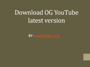 Download OG YouTube apk
