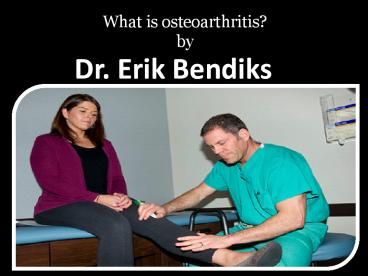 What is osteoarthritis?