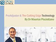 Dr Maurice Pisciottano Presents ProAdjuster & The Cutting Edge Technology