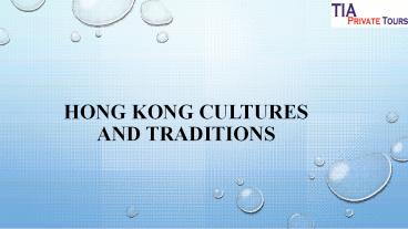 HONG Kong Cultures and Traditions