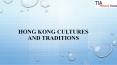 HONG Kong Cultures and Traditions PowerPoint PPT Presentation