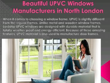 UPVC Windows Manufacturers in North London