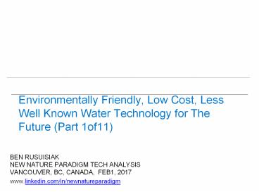 صديقة للبيئة، منخفضة التكلفة، أقل حسنا المعروفة تكنولوجيا المياه للمستقبل، وهذا ينطبق على الشرق الأوسط ومنطقة المغرب العربي   /   Four Levels of Low Cost, Underexplored Water Technologies...(1of11)
