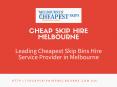 Cheap Skip Hire Melbourne