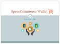 SpreeCommerce Wallet PowerPoint PPT Presentation