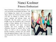 Nanci Kushner - Fitness Enthusiast