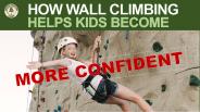 How Wall Climbing Helps Kids Become More Confident