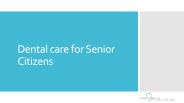 Dental care for Senior Citizens
