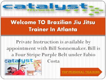 Brazilian Jiu Jitsu Trainer In Atlanta