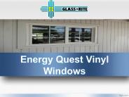 Energy quest vinyl windows