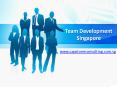 Best Team development in Singapore PowerPoint PPT Presentation