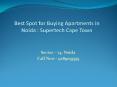 Best Spot for Buying Apartments in Noida Supertech Cape Town