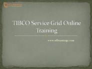 Tibco Service Grid Online Training - adlearnings.com