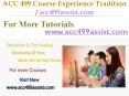 ACC 499 Course Experience Tradition / acc499assist.com PowerPoint PPT Presentation
