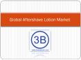 Global Aftershave Lotion Market PowerPoint PPT Presentation