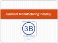 Garment Manufacturing Industry PowerPoint PPT Presentation