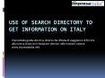 Use of Search Directory to Get Information on Italy PowerPoint PPT Presentation