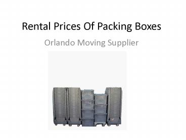 Rental Prices Of Packing Boxes For Moving