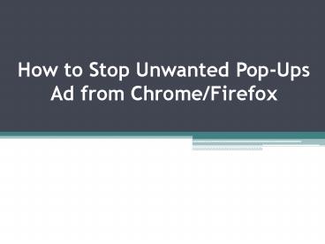Phone-How to Stop Unwanted Pop-Ups Ad from Chrome Firefox