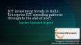 ICT investment trends in India; Enterprise ICT spending patterns through to the end of 2017 PowerPoint PPT Presentation