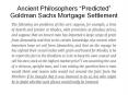 Ancient Philosophers “Predicted” Goldman Sachs Mortgage Settlement PowerPoint PPT Presentation