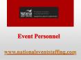Event Personnel - www.nationaleventstaffing.com PowerPoint PPT Presentation