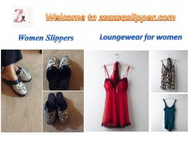 Zsazsaslippers offers the perfect loungewear for women