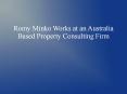 Romy Minko Works at an Australia Based Property Consulting Firm PowerPoint PPT Presentation
