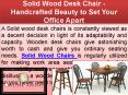 Solid Wood Desk Chair - Handcrafted Beauty to Set Your Office Apart PowerPoint PPT Presentation