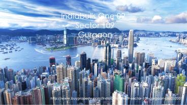 Indiabulls One09 in Sector 109, Gurgaon - BuyProperty
