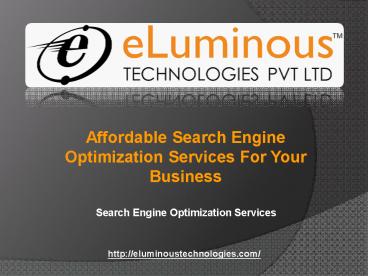 Affordable Search Engine Optimization Services For Your Business