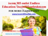 iscom 305 outlet Endless Education/iscom305outletdotcom