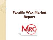 Paraffin Wax Market Report