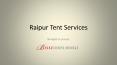 Raipur Tent Services PowerPoint PPT Presentation