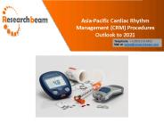 Asia-Pacific Cardiac Rhythm Management (CRM) Market Overview