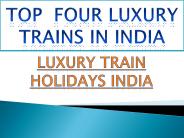 Top Famous-four-luxury-trains-india
