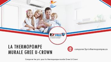 Comparer 3 Prix Thermopompes - Gree U-Crown (thermopompe murale)