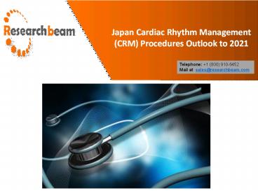 Japan Cardiac Rhythm Management (CRM) Procedures