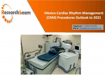Mexico Cardiac Rhythm Management (CRM) Procedures Outlook