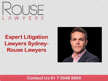 Expert Litigation Lawyers Sydney- Rouse Lawyers