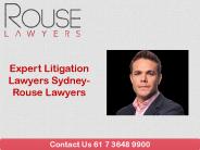 Expert Litigation Lawyers Sydney- Rouse Lawyers