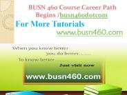 BUSN 460 Course Career Path Begins busn460dotcom (1)