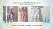 Best wholesale satin robes 2016