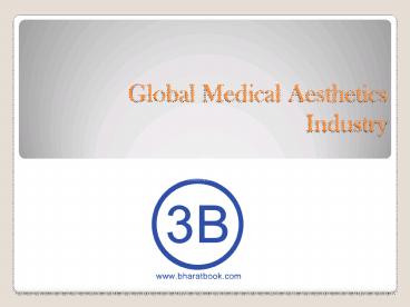 Global Medical Aesthetics Industry