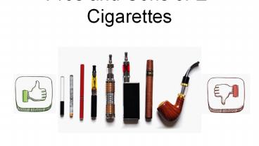 Pros And Cons of E-Cigarettes