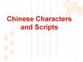 Chinese Characters and Scripts PowerPoint PPT Presentation