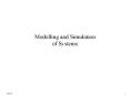 Modelling and Simulation of Systems PowerPoint PPT Presentation