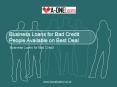 Business Loans for Bad Credit People Available on Best Deal PowerPoint PPT Presentation