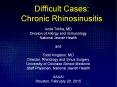 Difficult Cases: Chronic Rhinosinusitis PowerPoint PPT Presentation